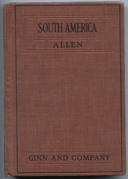 South America by Nellie Allen Published 1918