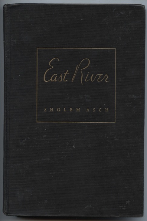 East River by Sholem Asch Published 1946