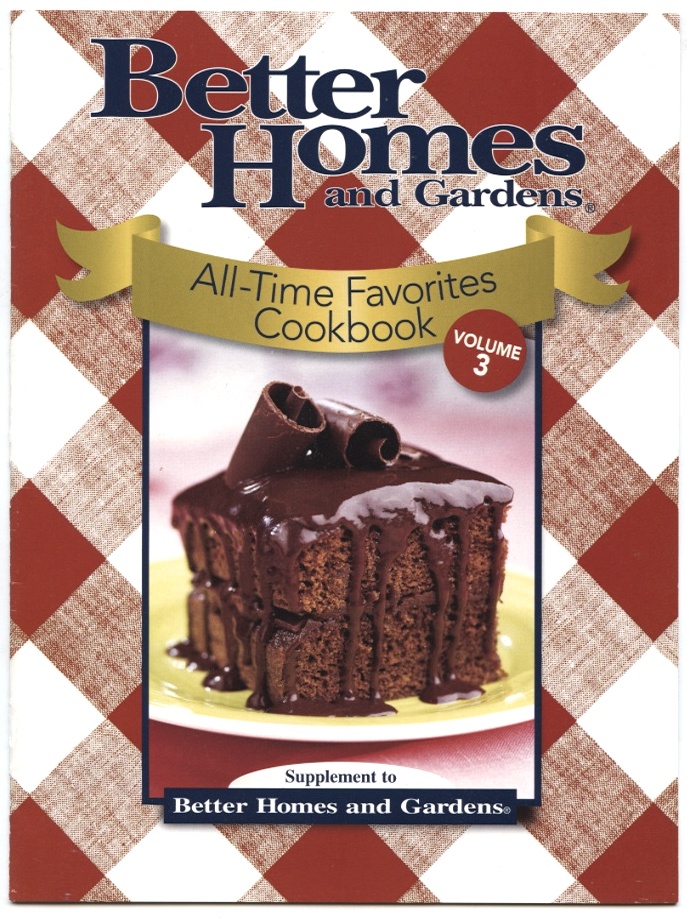 All Time Favorites Cookbook by Better Homes and Gardens Published 2008