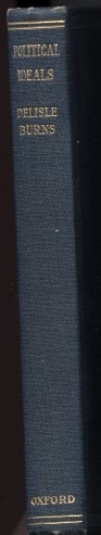 Political Ideals by Delisle Burns Published 1926
