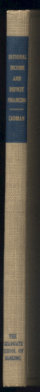 National Income and Deficit Financing by Paul Cadman Published 1939