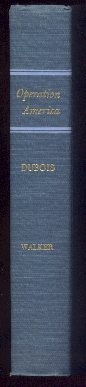 Operation America by Jules Dubois Published 1963