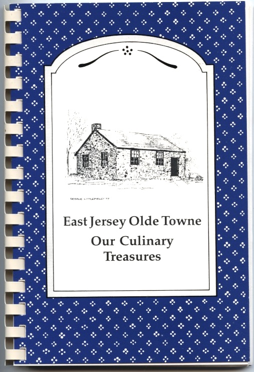 Our Culinary Treasures by East Jersey Olde Towne Published 1996