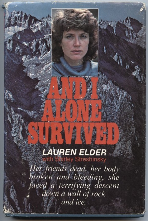 And I Alone Survived by Lauren Elder Published 1978
