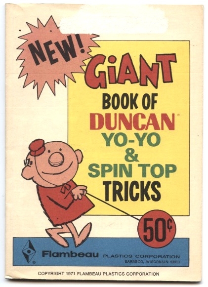 Giant Book of Duncan Yo-Yo and Spin Top Tricks by Flambeau Plastics Published 1971