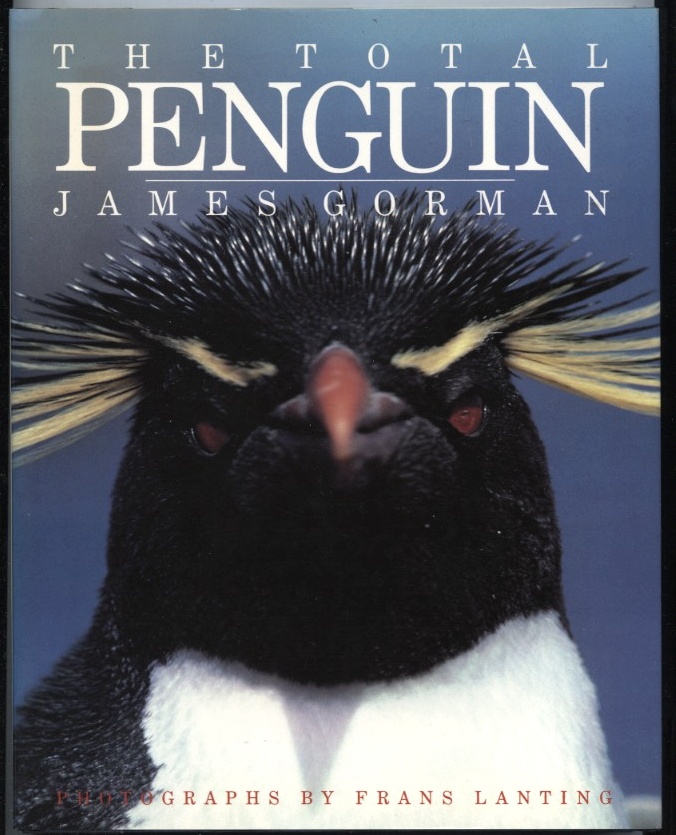 The Total Penguin by James Gorman Published 1990
