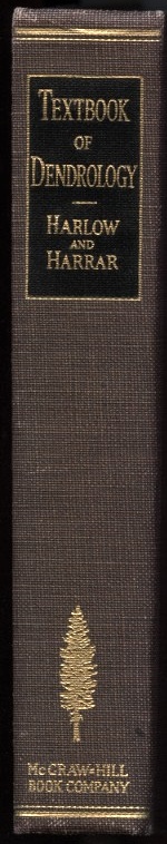 Textbook Of Dendrology by William Harlow and Ellwood Harrar Published 1941