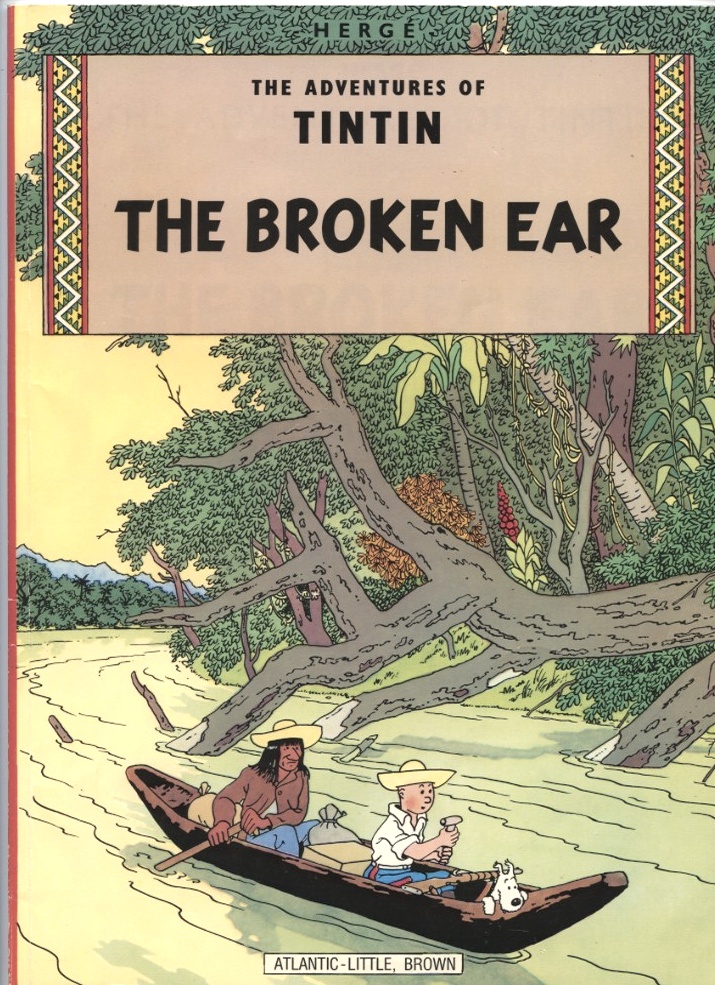 Adventures of Tintin The Broken Ear by Herge Published 1978