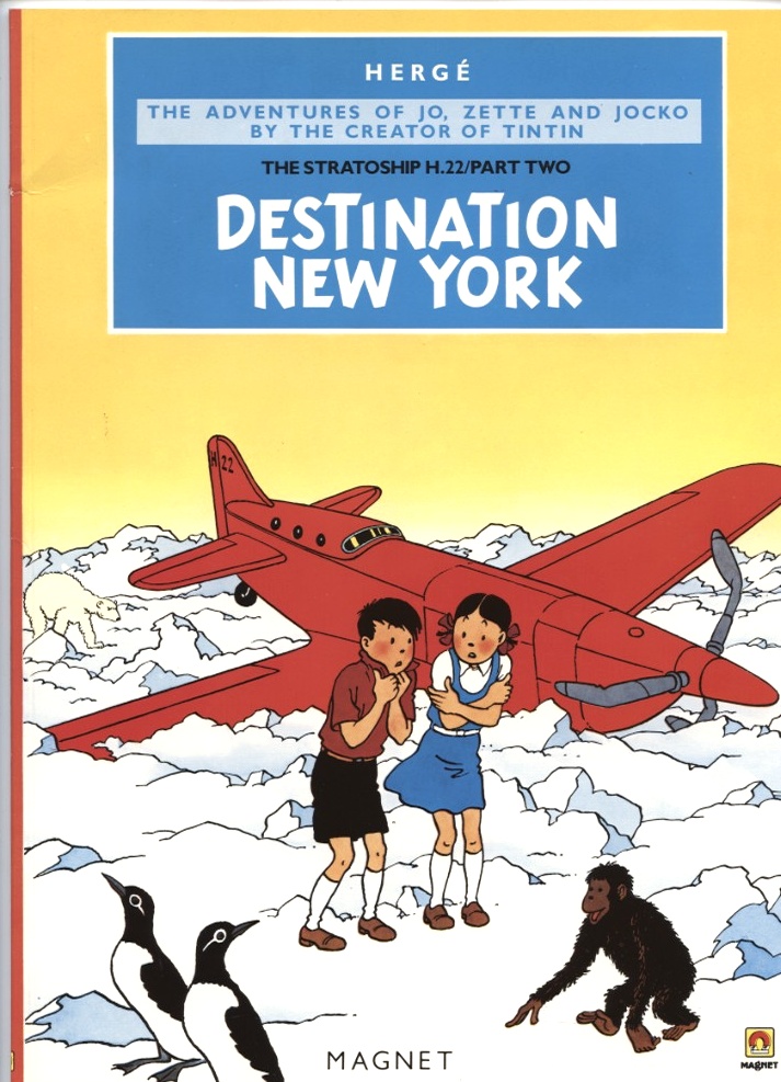 Adventures of Jo Zette and Jocko Destination New York by Herge Published 1987