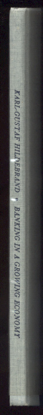 Banking In A Growing Economy by Karl-Gustaf Hildebrand Published 1971