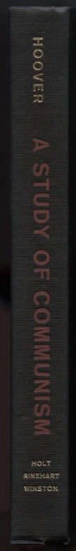 A Study of Communism by J Edgar Hoover Published 1962