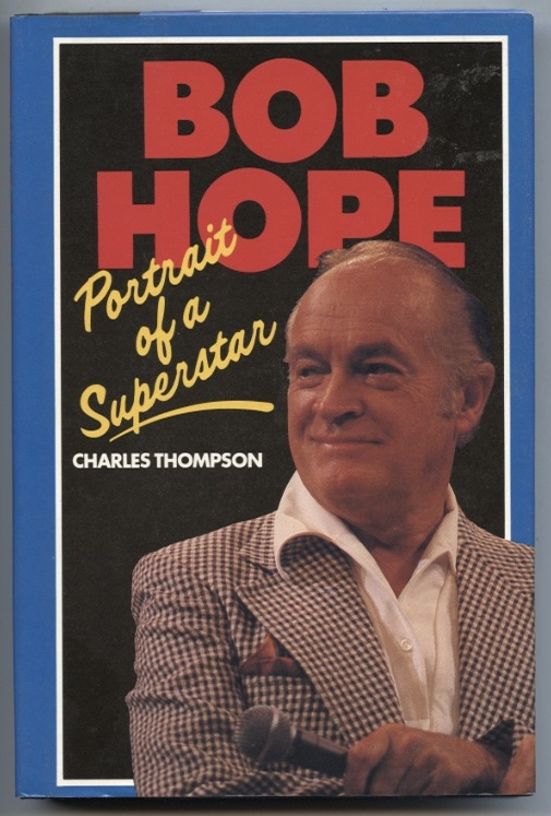 Portrait of a Superstar by Bob Hope Published 1981