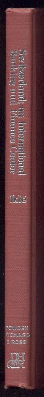 Switzerland An International Banking and Finance Center and Cruelty by Max Ikle Published 1972
