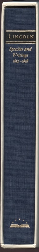 Library of America Abraham Lincoln Speeches and Writings 1832 - 1858