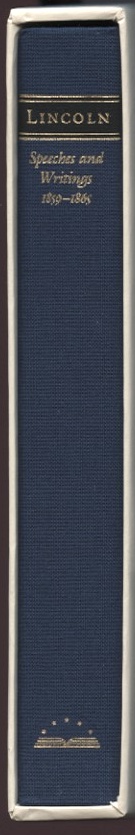 Library of America Abraham Lincoln Speeches and Writings 1859 - 1865