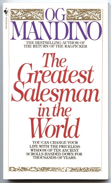 The Greatest Salesman In The World by Og Mandino Published 1985