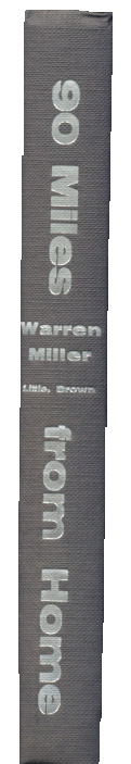 90 Miles From Home The Face of Cuba Today by Warren Miller Published 1961
