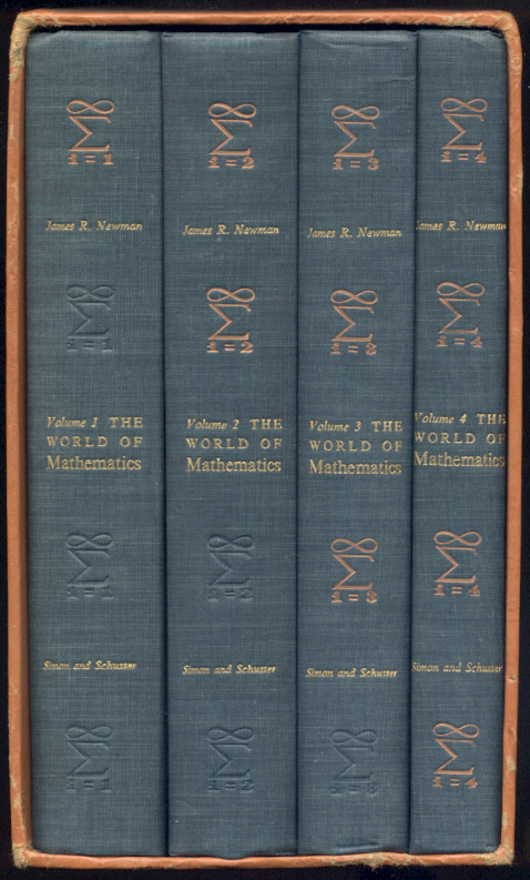 The World of Mathematics by James R Newman Published 1956