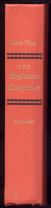 The Implosion Conspiracy by Louis Nizer Published 1973