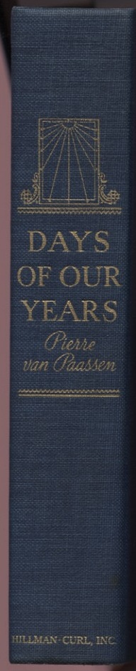 Days of our Years by Pierre Van Paassen Published 1940
