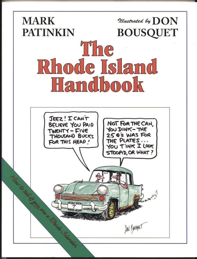 The Rhode Island Handbook by Mark Patinkin and Don Bousquet Published 1994
