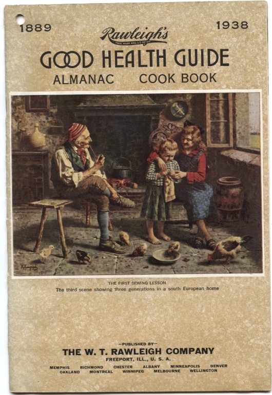 Good Health Guide Almanac and Cook Book by W T Rawleigh Company Published 1938