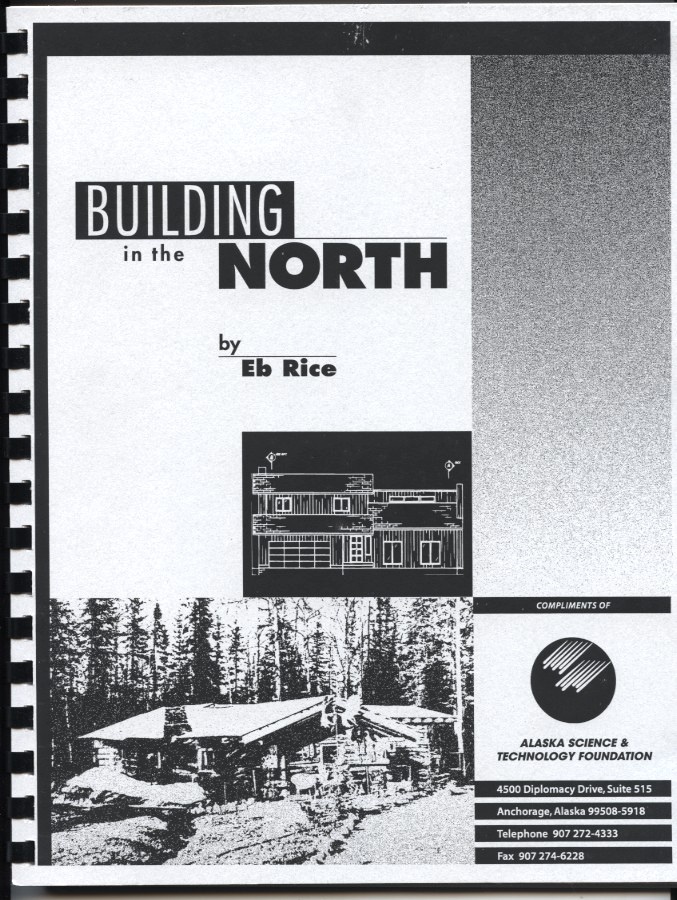 Building in the North by Eb Rice Published 1996