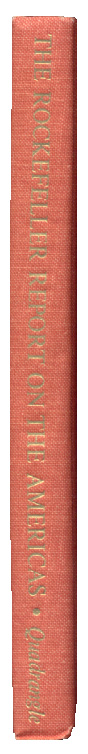 The Rockefeller Report on the Americas by Nelson A Rockefeller Published 1969