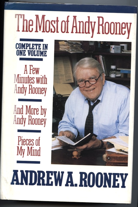 The Most Of Andy Rooney by Andrew A Rooney Published 1986