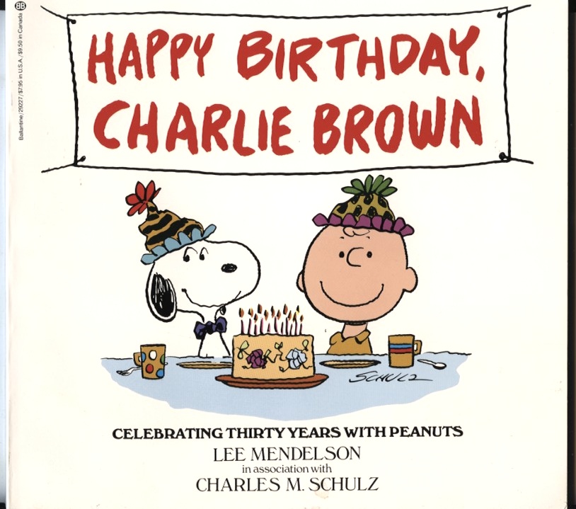 Happy Birthday Charlie Brown by Charles Schulz Published 1979