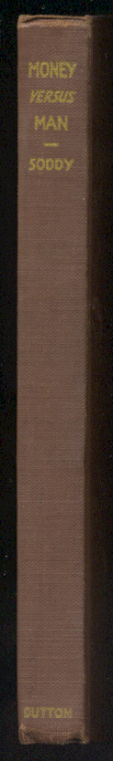Money Versus Man by Frederick Soddy Published 1933
