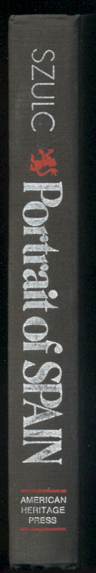 Portrait of Spain by Tad Szulc Published 1972