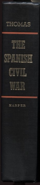 The Spanish Civil War by Hugh Thomas Published 1961