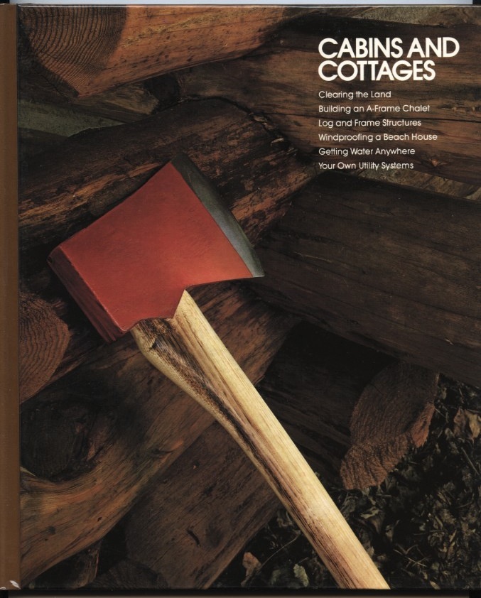 Cabins and Cottages by Time Life Published 1978