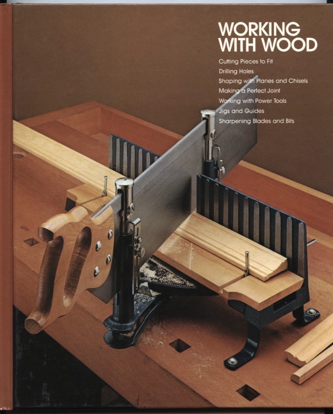Working With Wood by Time Life Published 1979
