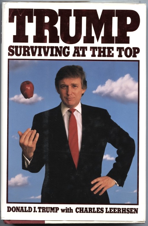 Surviving At The Top by Donald Trump Published 1990