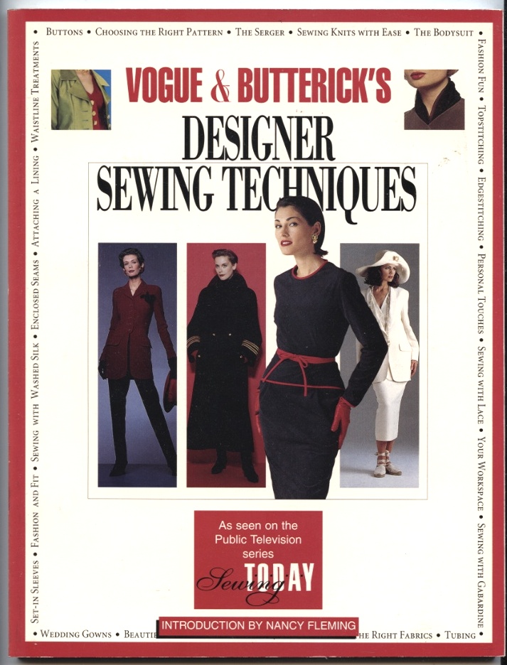 Designer Sewing Techniques by Vogue and Butterick Published 1994