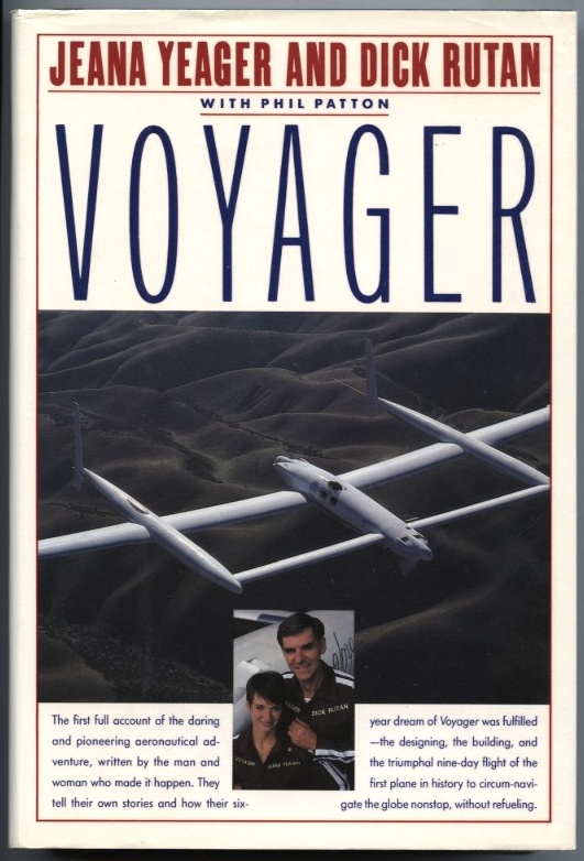 Voyager by Jeana Yeager and Dick Rutan Published 1987