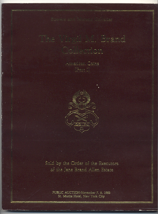 Bowers And Merena Galleries Virgil Brand Collection Part 1 November 7 8 1983