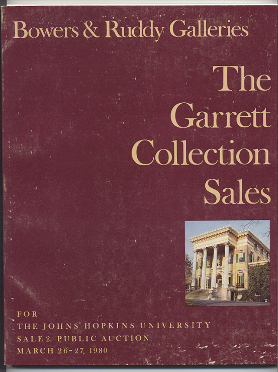 Bowers and Ruddy Galleries Garrett Collection Sale Part 2 March 1980