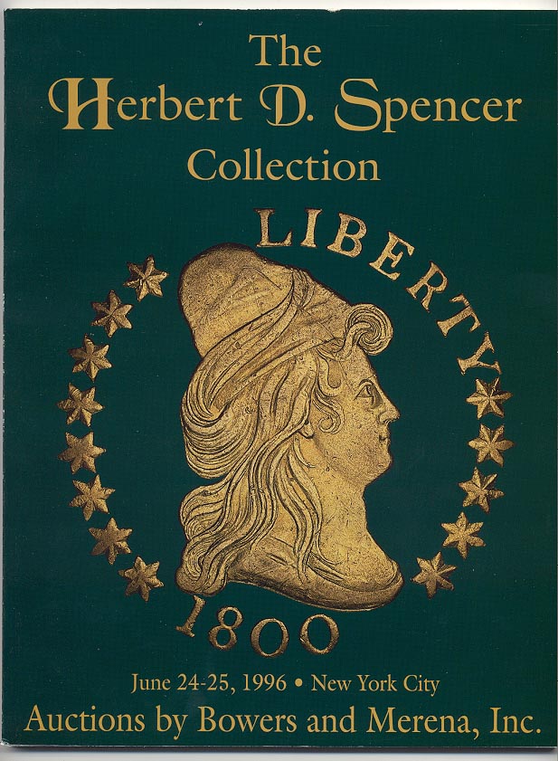 Auctions by Bowers and Merena Herbert Spencer Collection June 1996