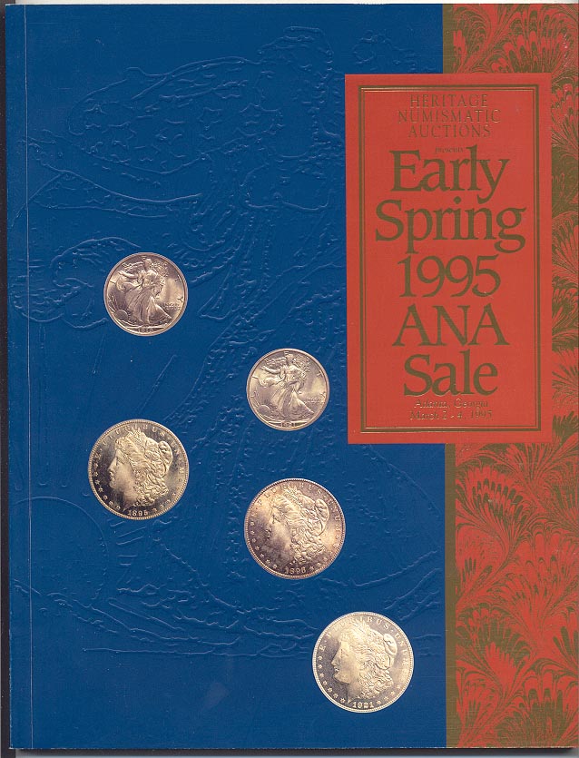 Heritage Numismatic Auctions Spring ANA Sale March 1995