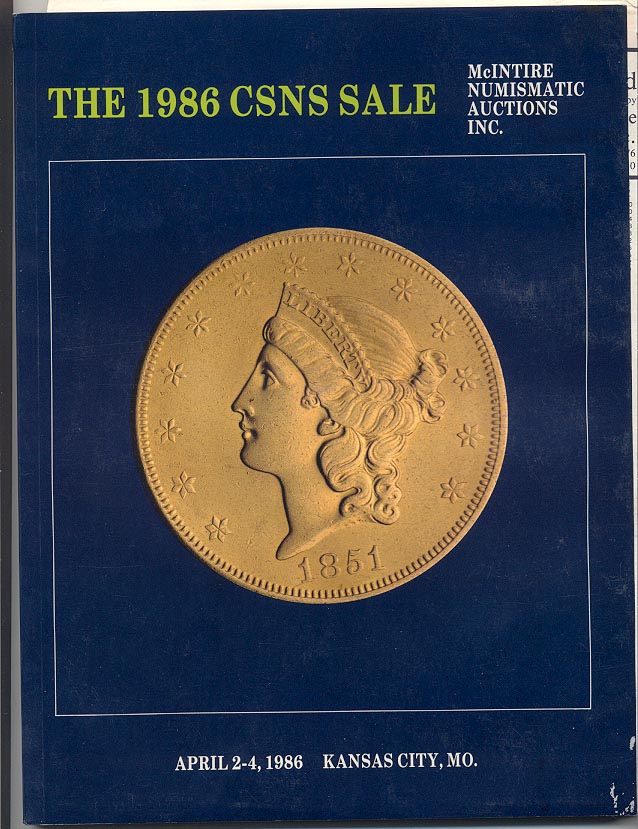 McIntire Numismatic Auctions Central States Numismatic Society Sale April 1986