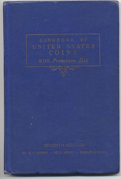 Handbook of United States Coins Bluebook 7th Edition By R S Yeoman