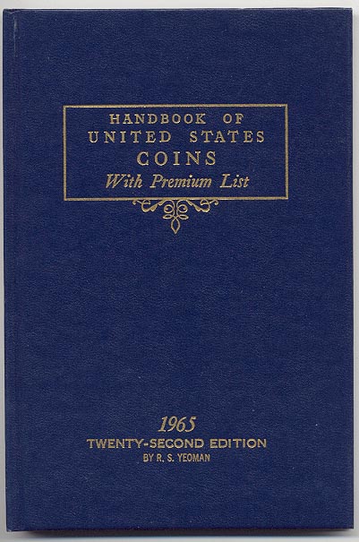 Handbook of United States Coins Bluebook 1965 22nd Edition By R S Yeoman