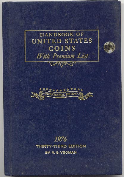 Handbook of United States Coins Bluebook 1976 33rd Edition By R S Yeoman