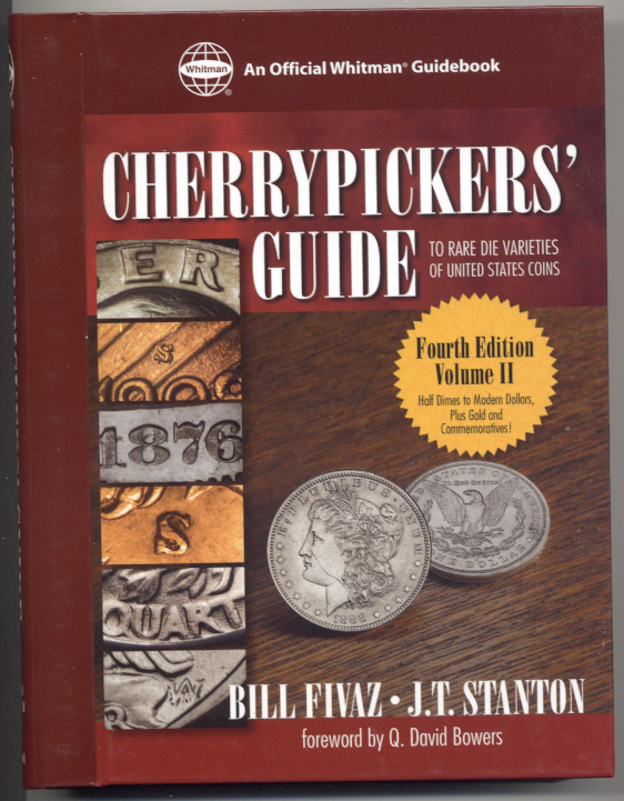Cherrypickers Guide to Rare Die Varieties Fourth Edition Volume 2 by Bill Fivaz and J T Stanton