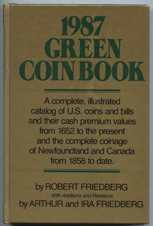 1987 Green Coin Book by Robert Friedberg