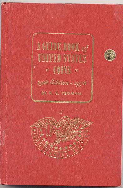 A Guide Book of United States Coins Redbook 1976 29th Edition by R S Yeoman