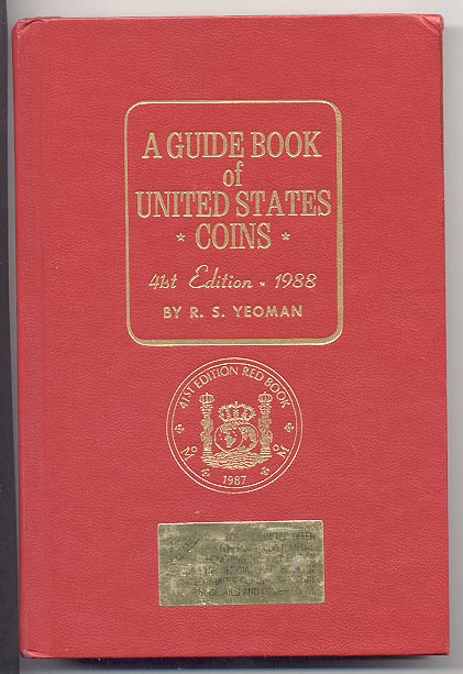 A Guide Book of United States Coins Redbook 1988 41st Edition by R S Yeoman